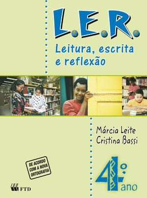 4. L.E.R. - Leitura, escrita e reflexão - 4º ano