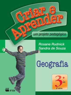 Criar e aprender - Geografia - 3º ano